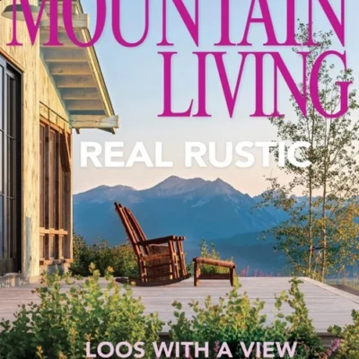 Mountain Living Magazine